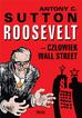Antony C. Sutton - Roosvelt człowiek Wall Street