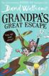 Walliams David - Grandpas Great Escape 