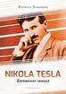 Shannon Patrick - Nikola Tesla. Zapomniany geniusz (dodruk 2021)