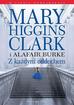 Alafair S. Burke, Mary Higgins Clark - Z każdym oddechem
