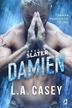 L.A. Casey - Bracia Slater. Damien