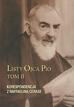 Ojciec Pio z Pietrelciny - Listy Ojca Pio T.2 Korespondencja z R. Cerase