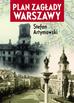 Artymowski Stefan - Plan zagłady Warszawy 