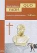 Sienkiewicz Henryk - Quo Vadis z opracowaniem 