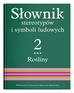 Słownik stereotypów i symboli ludowych t. 2, z. III, Rośliny: kwiaty