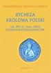 Delimata-Proch Małgorzata - Rycheza Królowa Polski. Studium historiograficzne (ok. 995-21 marca 1063) (twarda)