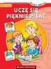 Blachura Marta - Nasza szkoła. Uczę sie pięknie pisać Klasa 1 (dla prawo- i leworęcznych) (dodruk 2020)