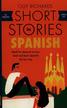 Richards Olly - Short Stories in Spanish for beginners 