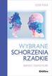 Ploch Leszek - Wybrane schorzenia rzadkie. Kontekst terapeutyczny 