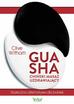 Clive Witham - Gua Sha - chiński masaż uzdrawiający