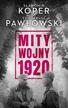 Sławomir Koper, Tymoteusz Pawłowski - Mity wojny 1920
