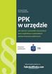 Kolek Antoni, Sobolewski Oskar - PPK w urzędzie Jak tworzyć i prowadzić pracownicze plany kapitałowe w jednostkach sektora finansów 