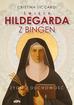 Siccardi Cristina - Święta Hildegarda z Bingen. Życie i duchowość 