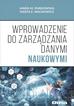 Pawłowska Maria M., Wachowicz Marta E. - Wprowadzenie do zarządzania danymi naukowymi 