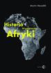 Meredith Martin - Historia współczesnej Afryki 