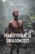 Piątkowski Dawid - Transformacja świadomości 