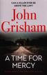 Grisham John - A Time for Mercy 