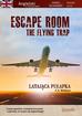 Wallace C.S. - Escape Room The Flying Trap. Latająca pułapka Angielski powieść dla młodzieży z ćwiczeniami 