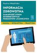 Motylińska Paulina - Informacja zdrowotna. Zawartość stron internetowych podmiotów leczniczych 
