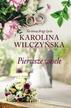 Karolina Wilczyńska - Pierwsze wesele