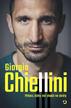 Giorgio Chiellini, Maurizio Crosetti - Piłkarz, który nie chodzi na skróty. Autobiografia