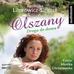 Agnieszka Litorowicz-Siegert - Olszany T.1 Droga do domu audiobook