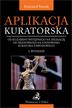 Stasiak Krzysztof - Aplikacja kuratorska - od egzaminu wstępnego na aplikację do mianowania na stanowisko kuratora zawodowego