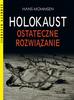 Hans Mommsen - Holokaust Ostateczne rozwiązanie