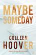 Colleen Hoover - Maybe Someday wyd. 2021