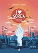 Daniel Tudor, Ryszard Oślizło - I love Korea. K-pop, kimchi i cała reszta