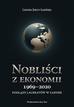 Jasiński Leszek Jerzy - Nobliści z ekonomii 1969-2018. Poglądy laureatów w zarysie 