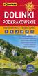 Dolinki Podkrakowskie mapa turystyczn 1:25 000. strefa rekreacji i wypoczynku 