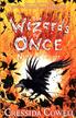 Cowell Cressida - The Wizards of Once: Never and Forever 