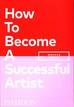 Resch Magnus - How To Become A Successful Artist 