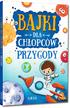 Kotyl Julia, Olszewska Gabriela, Pacholec Magdalena - Bajki dla chłopców przygody 