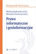 red.Jankowska Marlena, red.Pawełczyk Mirosław - Prawo informatyczne i geoinformacyjne
