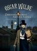 Wilde Oscar - Zbrodnia lorda Artura Savile i inne nowele