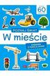 praca zbiorowa - Poznaj świat. Zabawa z naklejkami. W mieście