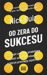 Nick Ruiz - Od zera do sukcesu