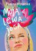 Młynarska Paulina - Moja lewa joga 