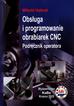 Harbat Witold - Obsługa i programowanie obrabiarek CNC Podręcznik operatora 