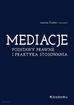 Joanna Filaber (red. nauk.) - Mediacje. Podstawy prawne i praktyka stosowania 