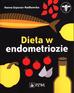 Szpunar-Radkowska Hanna - Dieta w endometriozie 