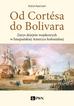 Reichert Rafał - Od Cortesa do Bolivara. Zarys dziejów wojskowych w hiszpańskiej Ameryce kolonialnej 