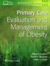 Kushner Robert - Primary Care:Evaluation and Management of Obesity First edition