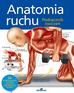 Ashwell Ken - Anatomia ruchu Podręcznik ćwiczeń 