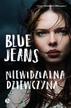 Blue Jeans - Niewidzialna dziewczyna