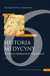 Ryszard Gryglewski - Historia medycyny w sześciu niepełnych odsłonach