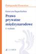 Katarzyna Bagan-Kurluta - Prawo prywatne międzynarodowe