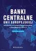 Kozińska Magdalena - Banki centralne UE jako element sieci bezpieczeństwa finansowego w czasie pandemii COVID-19 